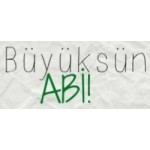 Büyüksün abi